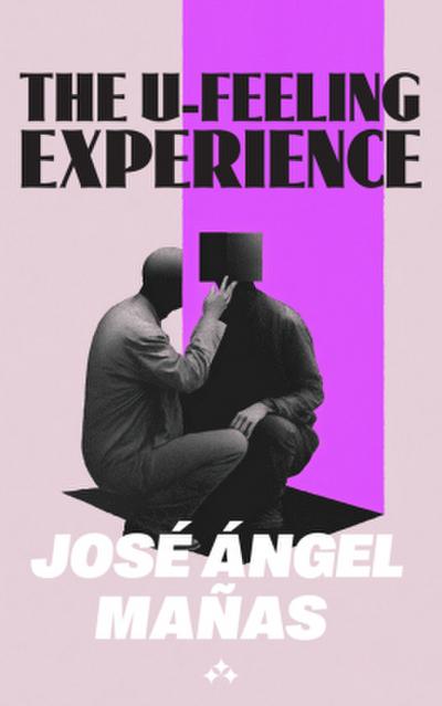 The U-Feeling Experience
