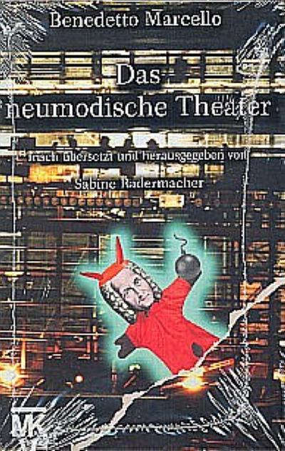 Das neumodische Theater