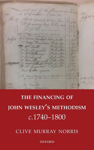 Financing of John Wesley’s Methodism C.1740-1800