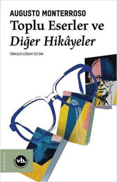 Toplu Eserler ve Diger Hikayeler