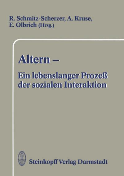 Altern - Ein lebenslanger Prozeß der sozialen Interaktion