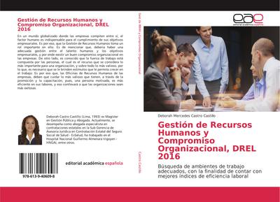 Gestión de Recursos Humanos y Compromiso Organizacional, DREL 2016