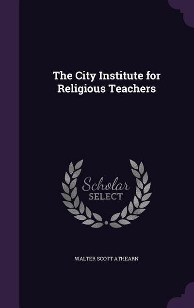 The City Institute for Religious Teachers