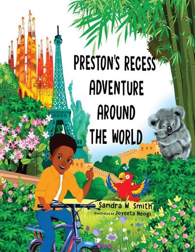 Preston’s Recess Adventure Around the World
