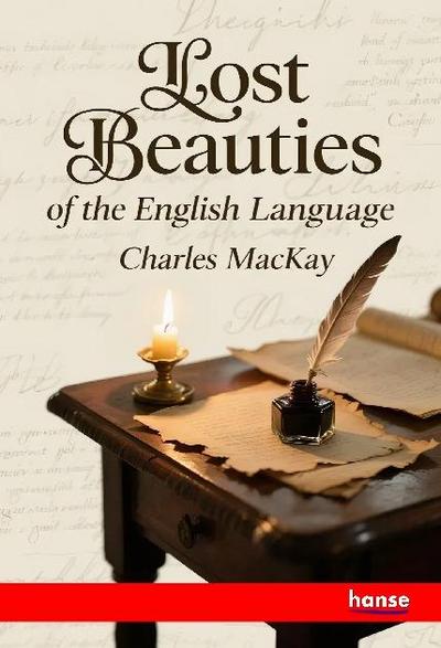 Lost Beauties of the English Language