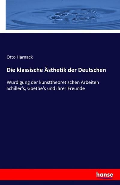 Die klassische Ästhetik der Deutschen