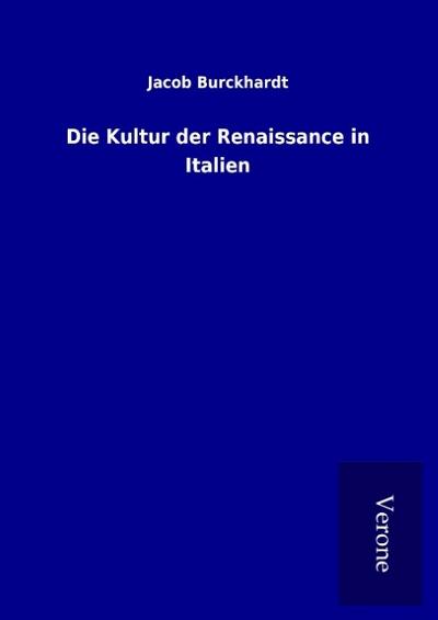 Die Kultur der Renaissance in Italien