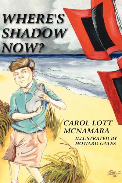 Where's Shadow Now? - Carol Lott McNamara