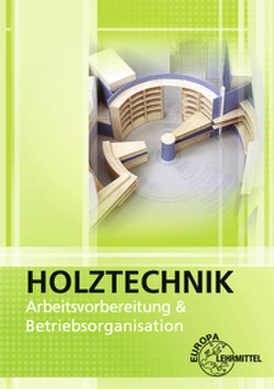 Arbeitsvorbereitung und Betriebsorganisation
