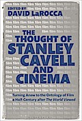The Thought of Stanley Cavell and Cinema