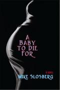 A Baby to Die For