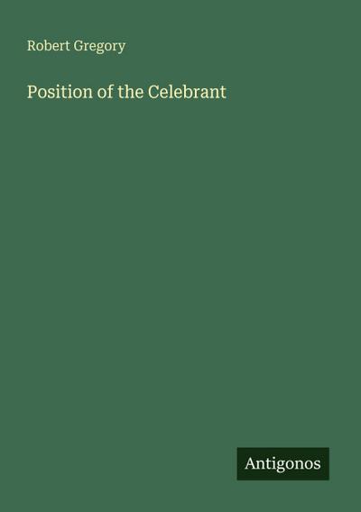 Position of the Celebrant