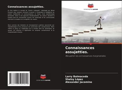 Connaissances assujetties.