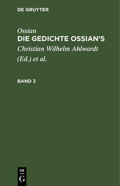 Ossian [angebl. Verf.]; James Macpherson: Die Gedichte Oisian’s. Band 3