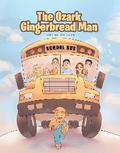 The Ozark Gingerbread Man