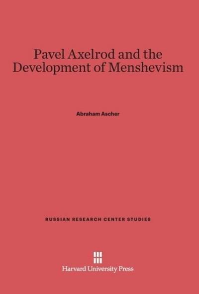 Pavel Axelrod and the Development of Menshevism