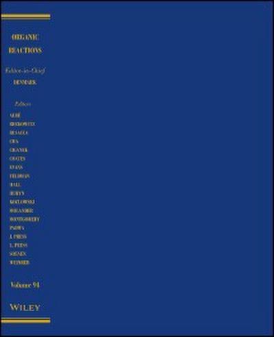 Organic Reactions, Volume 94