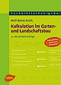 Kalkulation im Garten- und Landschaftsbau: Kalkulationsdatei zum Download