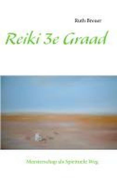 Reiki 3e Graad