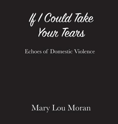 If I Could Take Your Tears