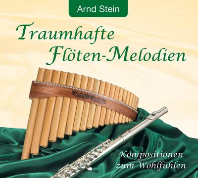Traumhafte Flöten-Melodien. CD