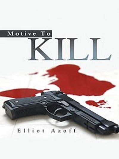 Motive to Kill