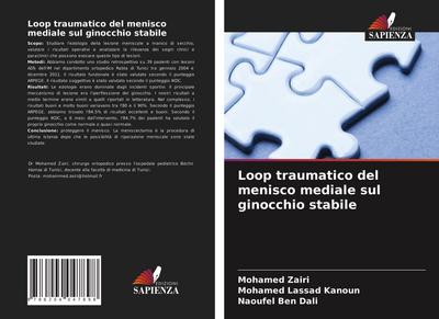 Loop traumatico del menisco mediale sul ginocchio stabile
