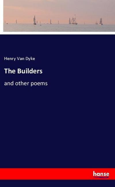 The Builders