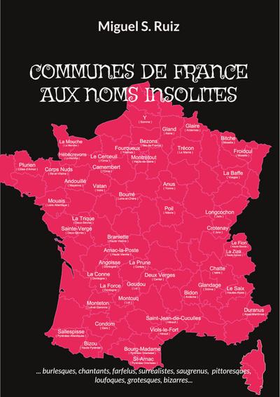 COMMUNES DE FRANCE AUX NOMS INSOLITES