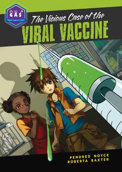 The Vicious Case of the Viral Vaccine