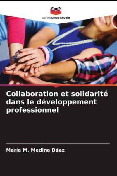 Collaboration et solidarité dans le développement professionnel