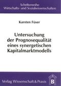 Untersuchung der Prognosequalität eines synergetis