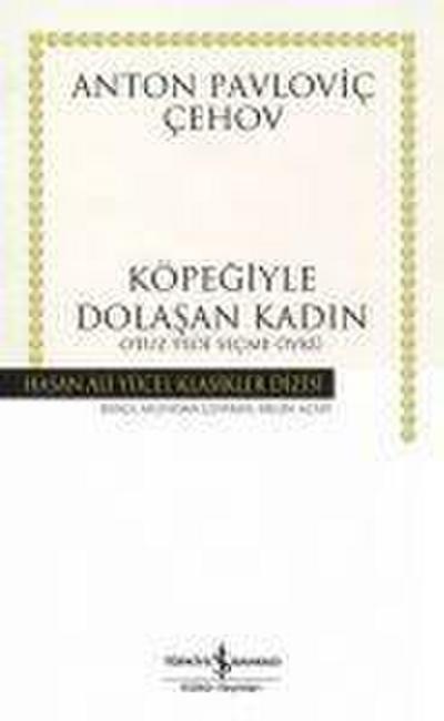Köpegiyle Dolasan Kadin - Otuz Yedi Secme Öykü
