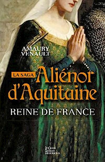 Aliénor d’Aquitaine - Tome 2