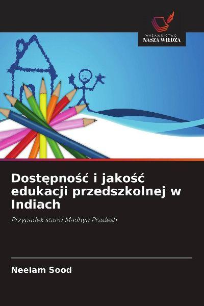 Dost¿pno¿¿ i jako¿¿ edukacji przedszkolnej w Indiach