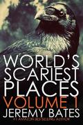 World’s Scariest Places 1