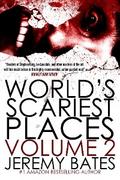 World’s Scariest Places 2
