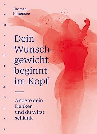 Dein Wunschgewicht beginnt im Kopf