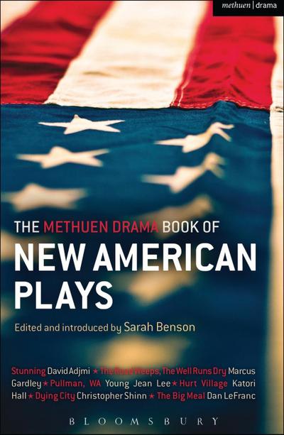 The Methuen Drama Book of New American Plays