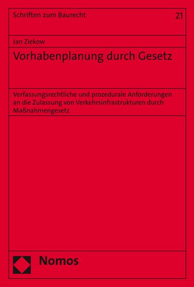 Vorhabenplanung durch Gesetz