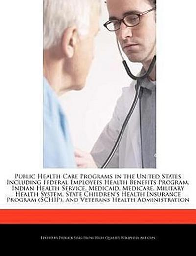 PUBLIC HEALTH CARE PROGRAMS IN