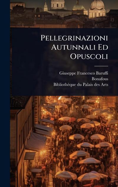 Pellegrinazioni Autunnali Ed Opuscoli