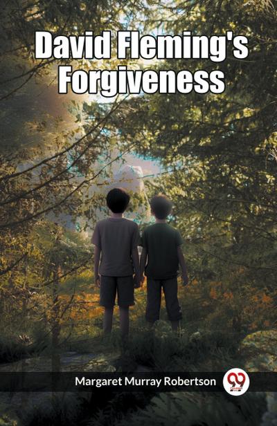 David Fleming’s Forgiveness