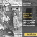 The Windhoek Old Location History and Photographs