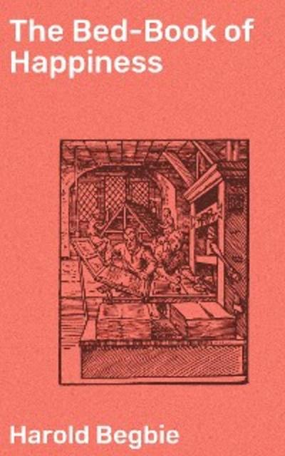 The Bed-Book of Happiness