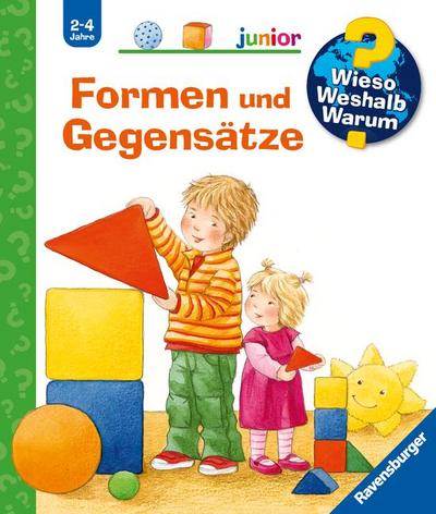 Wieso? Weshalb? Warum? junior, Band 31: Formen und Gegensätze