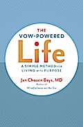 The Vow-Powered Life