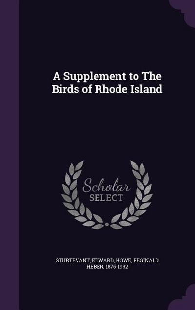 A Supplement to The Birds of Rhode Island