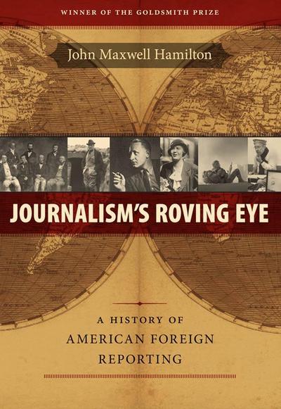 Journalism’s Roving Eye