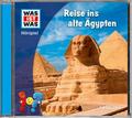Was ist Was - Reise ins alte Ägypten
